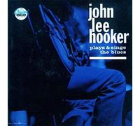John Lee Hooker - Plays & Sings the Blues [New CD]
