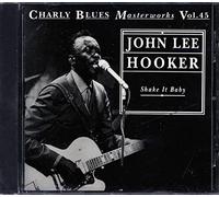Hooker, John Lee - Shake It Up Baby