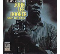 John Lee Hooker – That's My Story – Concord (Import)
