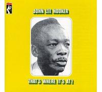 Hooker, John Lee - That's Where It's at
