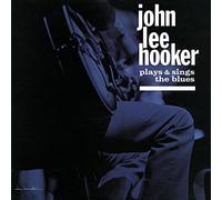 Hooker - Plays and Sings the Blues
