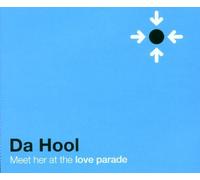 Hool Da – Meet Her at The Love Parade – CD – Import