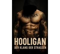 Hooligan - Der Klang der Strassen: Klang der Gewalt - Die Musik der Hooligan Szene