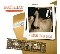 Hooligan - Hear You Now