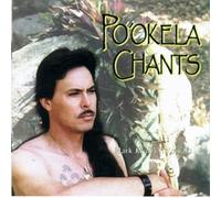 Ho'Omalu, Mark Keali'i - Po'Okela Chants
