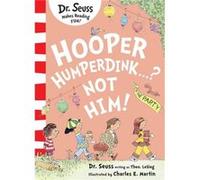 Hooper Humperdink Not Him - Dr. Seuss - HarperCollins Publishers - Livre en Anglais - Paperback Dr. SeussDr. Seuss (Auteur)