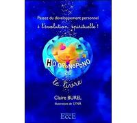 Ho'oponopono 2.0 - Passez du développement personnel à l'évolution spirituelle !