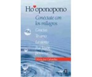 Ho'Oponopono: Conectate Con Los Milagros - Cabanillas Claramonte, María José Cabanillas Claramonte, María José (Auteur)