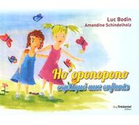 Ho'oponopono Expliqué Aux Enfants