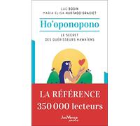 Ho'oponopono - Le Secret Des Guérisseurs Hawaïens