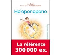 Ho'oponopono : Le secret des guérisseurs hawaïens