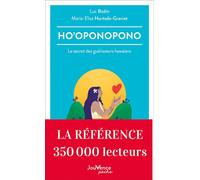 Ho'oponopono Le secret des guérisseurs hawaiens - Luc Bodin - Jouvence - broché - Guide