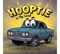 Hooptie In The Hood Paperback Book By J.G. Kozlowski