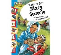 Hoorah for Mary Seacole Cooke, Trish (Auteur)