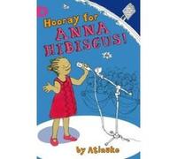Hooray for Anna Hibiscus