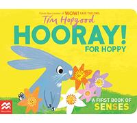 Hooray for Hoppy: A First Book of Senses