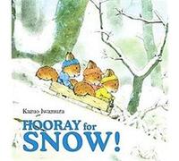 Hooray for Snow! Kazua Iwamua (Auteur)