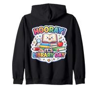 Hooray It's Library Day Library Lover School Librarian Reading Sweat à Capuche
