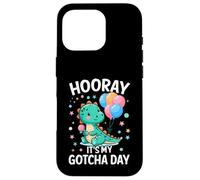 Hooray It's My Gotcha Day Foster Care Funny Adoptive Parents Coque pour iPhone 16 Pro