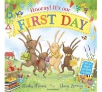 Hooray ! It's Our First Day