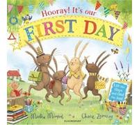 Martha Mumford – Hooray Its Our First Day – A Starting School Lift-the-Flap Adventure