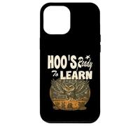 Hoo's Ready to Learn, enseignant, hibou, enseignant aux enfants Coque pour iPhone 12 Pro Max