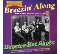 Hoosier Hot Shots - Breezin' Along-The Singles Collection 1935-46 [Import]