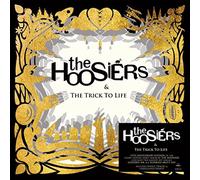 Hoosiers, the - Trick to Life - 15th Anniversary