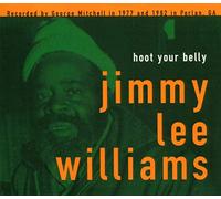 Jimmy Lee Williams – Hoot Your Belly – CD