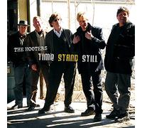 Hooters - Time Stand Still