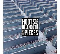 Hoots & Hellmouth - Uneasy Pieces