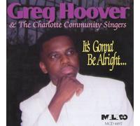 Hoover, Greg - It's Gonna Be Alright