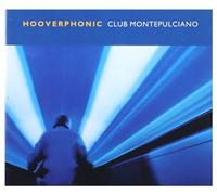 Hooverphonic - Club Montepulciano