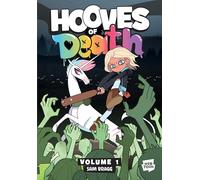 Hooves of Death: Volume 1: A Graphic Novel
