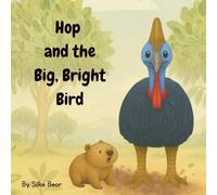 Hop and the Big, Bright Bird