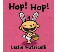 Hop Hop by Leslie Patricelli Leslie Patricelli (Auteur)