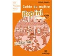 Hop in! Anglais CE1 (2009) - Guide du Maître avec 3 CD audio Elisabeth Brikké (Auteur), Wilfrid Rotgé (Auteur), LUCY CUZNER (Auteur)