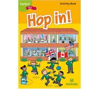 Hop in! Anglais CE1 (2015) - Activity Book Conforme au Cadre Européen - Elisabeth Brikké - Magnard - broché - Scolaire / Universitaire