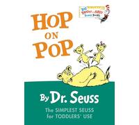 Hop on Pop: The Simplest Seuss for Youngest Use