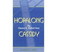 Hopalong Cassidy Bernard A. Drew (Auteur)