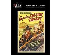 Hopalong Cassidy Enters (The Film Detective Restored Version)