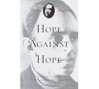 Hope Against Hope: A Memoir