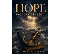 Hope - Anchor of the Soul