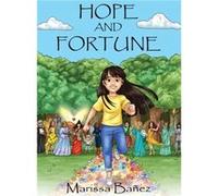 Hope and Fortune by Marissa Banez Marissa Banez (Auteur)