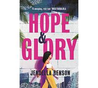 Hope and Glory