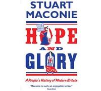 Hope and Glory by Stuart Maconie Paperback Book Maconie, Stuart (Auteur)