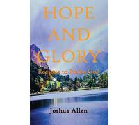 Hope and Glory: Reasons to Praise God