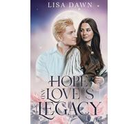 Hope and Love's Legacy