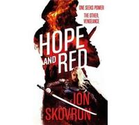 Hope And Red (Empire Of Storms) (Paperback) Jon Skovron, (Auteur)