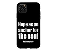 Hope As an Anchor Hebrews 6 19 Verse biblique Coque pour iPhone 11 Pro Max